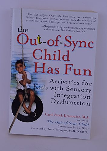 The Out-of-Sync Child Has Fun