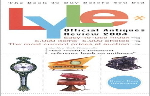Lyle Official Antiques Review
