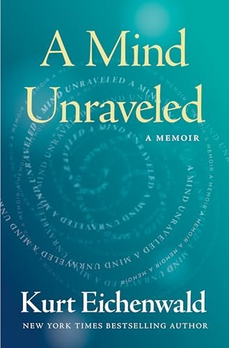 A Mind Unraveled