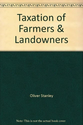 Taxation of Farmers and Landowners