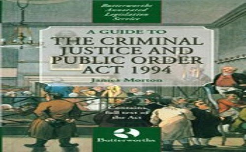 Guide to the Criminal Justice and Public Order Act, 1994