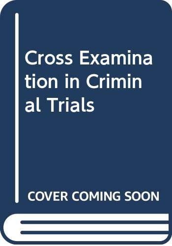 Cross-examination in Criminal Trials