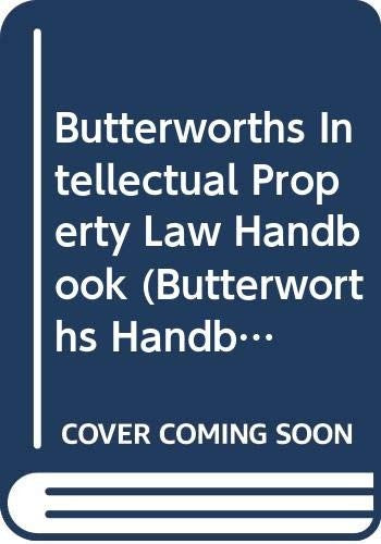 Butterworths Intellectual Property Law Handbook