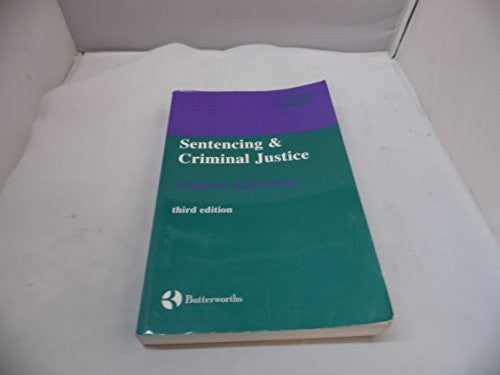 Sentencing and Criminal Justice