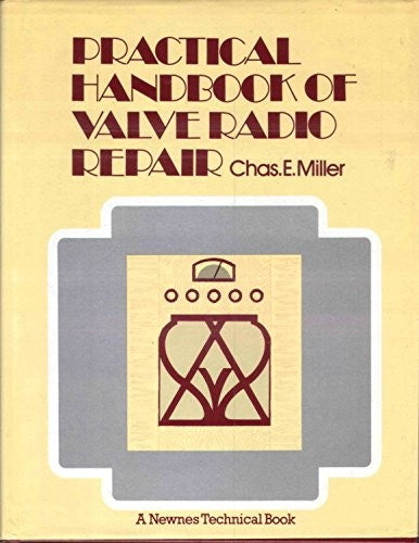 Practical Handbook of Valve Radio Repair