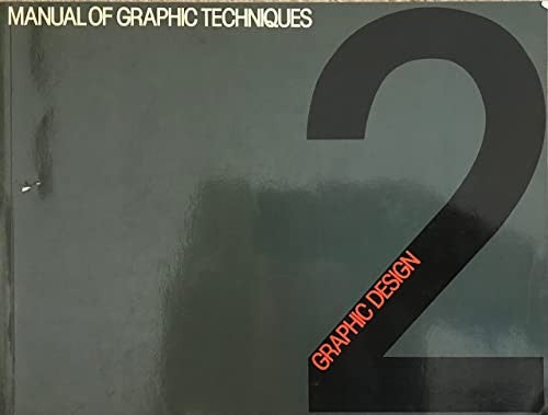 Manual of Graphic Techniques for Architects, Graphic Designers and Artists