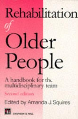 Rehabilitation of Older People