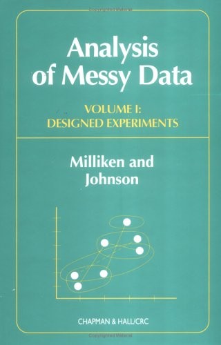 Analysis of Messy Data, Volume I