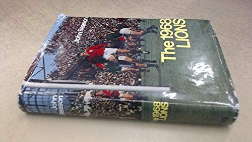 The 1968 Lions: The British Isles tour of South Africa