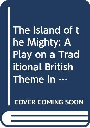 The Island of the Mighty