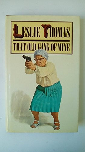 That Old Gang of Mine
