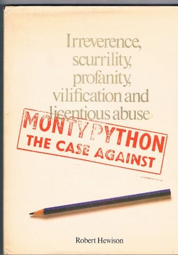 Monty Python: The Case Against