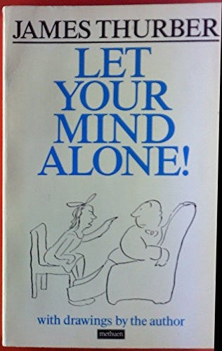 Let Your Mind Alone!