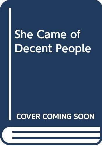 She Came of Decent People