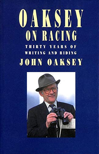 Oaksey on Racing