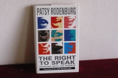 The Right to Speak: Working with the Voice