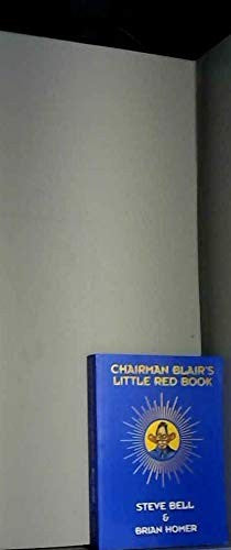Chairman Blair's Little Red Book