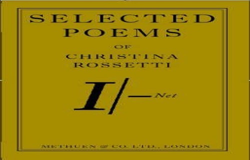 Selected Poems from Christina Rossetti