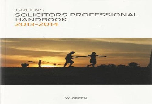 Greens Solicitors Professional Handbook 2013 - 2014