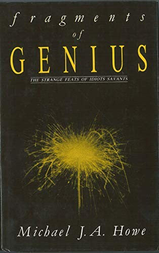 Fragments of Genius