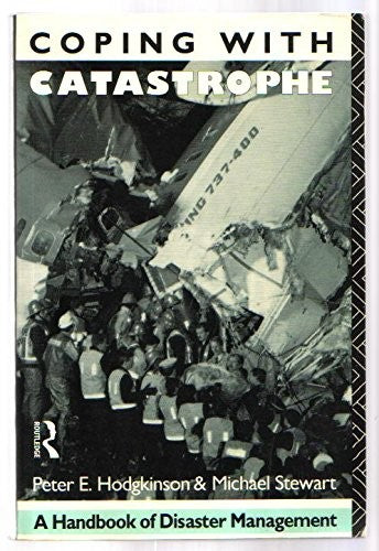 Coping with Catastrophe