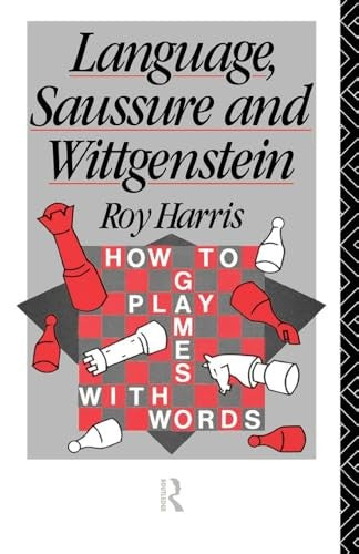 Language, Saussure and Wittgenstein