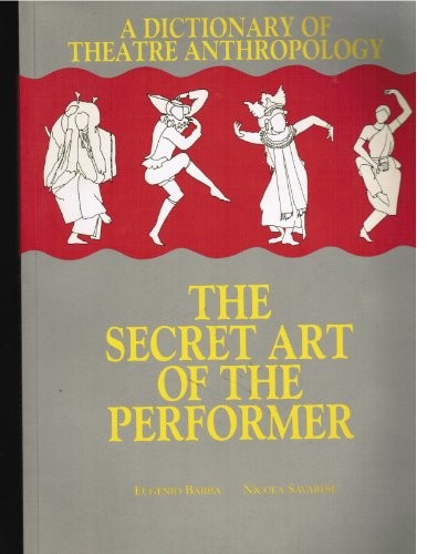 A Dictionary of Theatre Anthropology