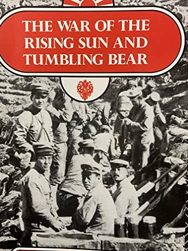 War of the Rising Sun and Tumbling Bear
