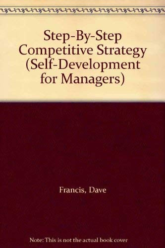 Step by Step Competitive Strategy