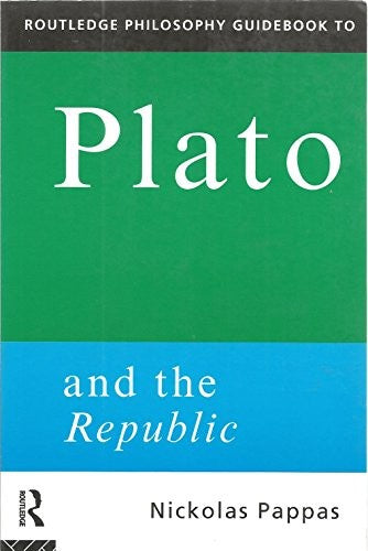 Routledge Philosophy GuideBook to Plato and the Republic