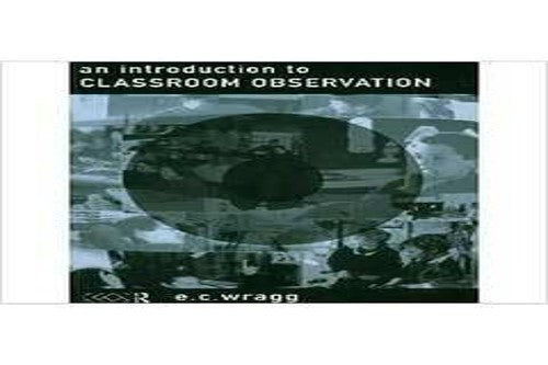 An Introduction to Classroom Observation
