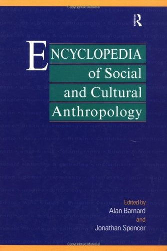 Encyclopedia of Social and Cultural Anthropology