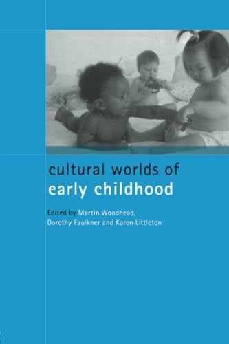 Cultural Worlds of Early Childhood