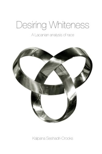 Desiring Whiteness