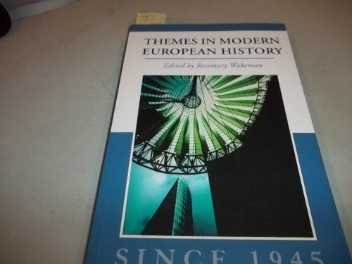 Themes in Modern European History since 1945
