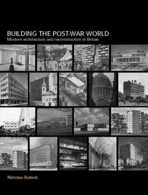 Building the Post-War World