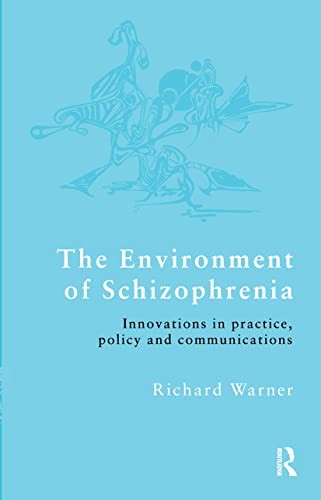 The Environment of Schizophrenia