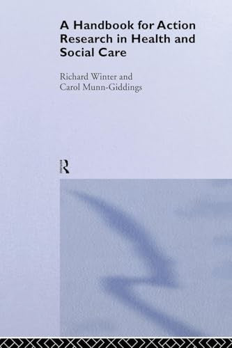 A Handbook for Action Research in Health and Social Care