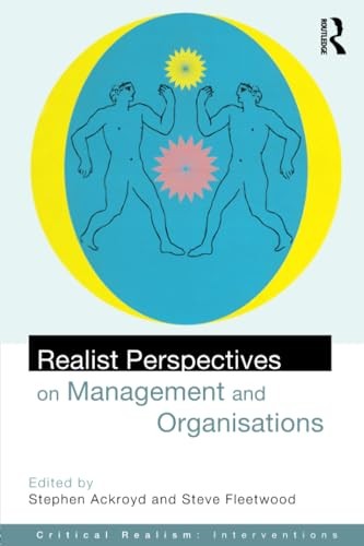Realist Perspectives on Management and Organisations