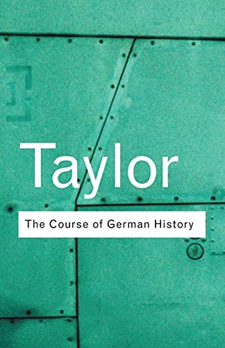 The Course of German History
