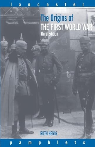 The Origins of the First World War