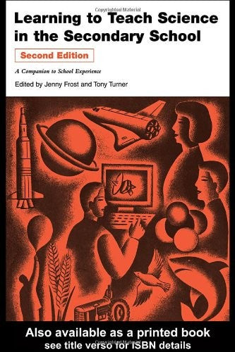 Learning to Teach Science in the Secondary School
