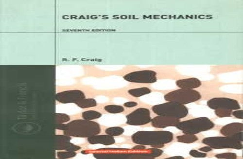 Craig's Soil Mechanics, Seventh Edition