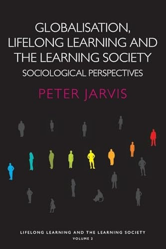 Globalization, Lifelong Learning and the Learning Society