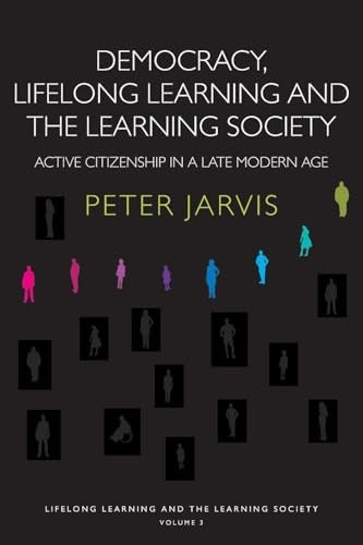 Democracy, Lifelong Learning and the Learning Society