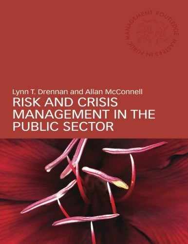Risk and Crisis Management in the Public Sector