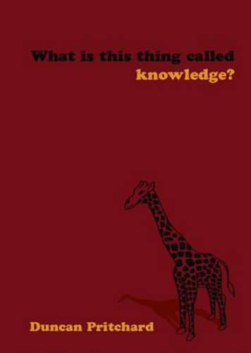 What is this thing called Knowledge?