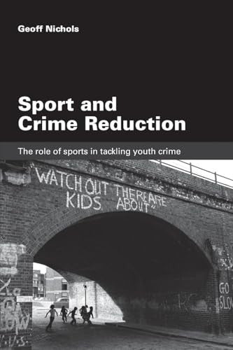 Sport and Crime Reduction