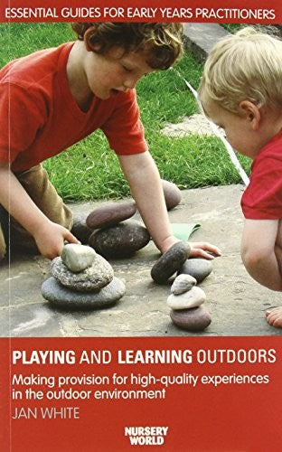 Being, Playing and Learning Outdoors