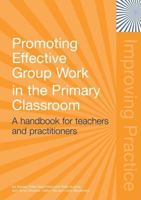 Promoting Effective Group Work in the Primary Classroom